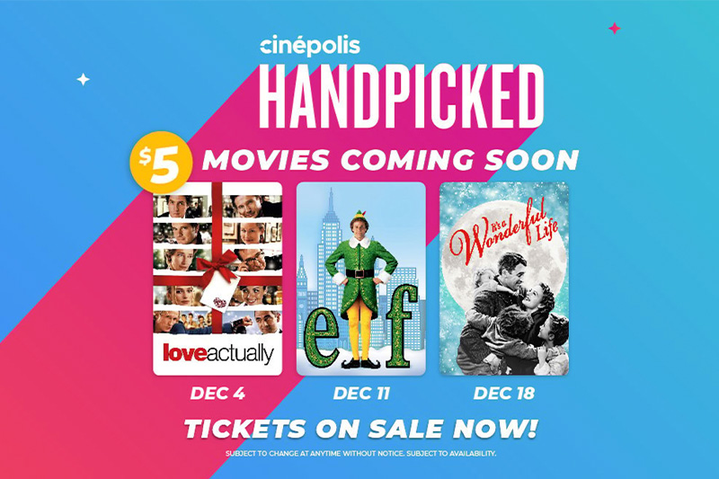 A colorful graphic promoting Cinepolis Handpicked Movies for December. The header reads "$5 Movies Coming Soon" with "Tickets on Sale Now!" below it. Featured movies include "Love Actually" on December 4th, "Elf" on December 11th, and "It's a Wonderful Life" on December 18th. The background includes blue and pink gradients with stars, and the Cinepolis logo is at the top. Fine print at the bottom states: "Subject to change at any time without notice. Subject to availability.